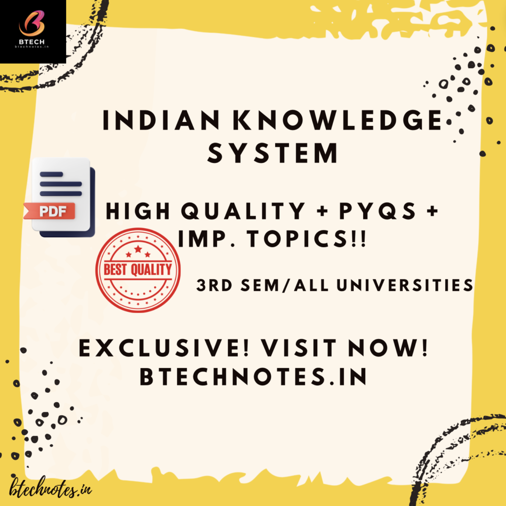 Indian Knowledge System Notes: High Quality Notes, Imp. Topics, PYQs